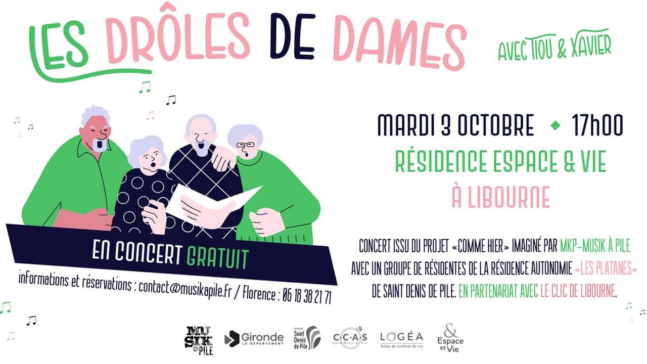 Les Drôles de Dames - en concert avec Tiou et Xavier !