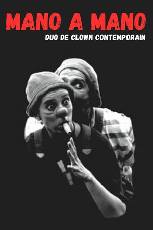 Mano a Mano - Duo de clown contemporain