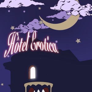 Les Fiancées de La Lune présentent Hôtel Érotica