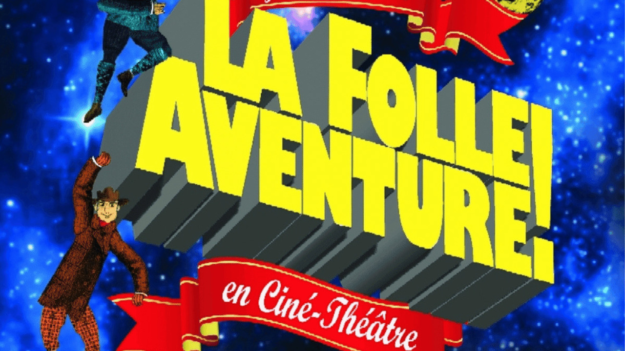 La Folle Aventure