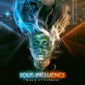Sous Influence