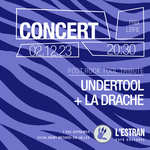 La Drache + UnderTool