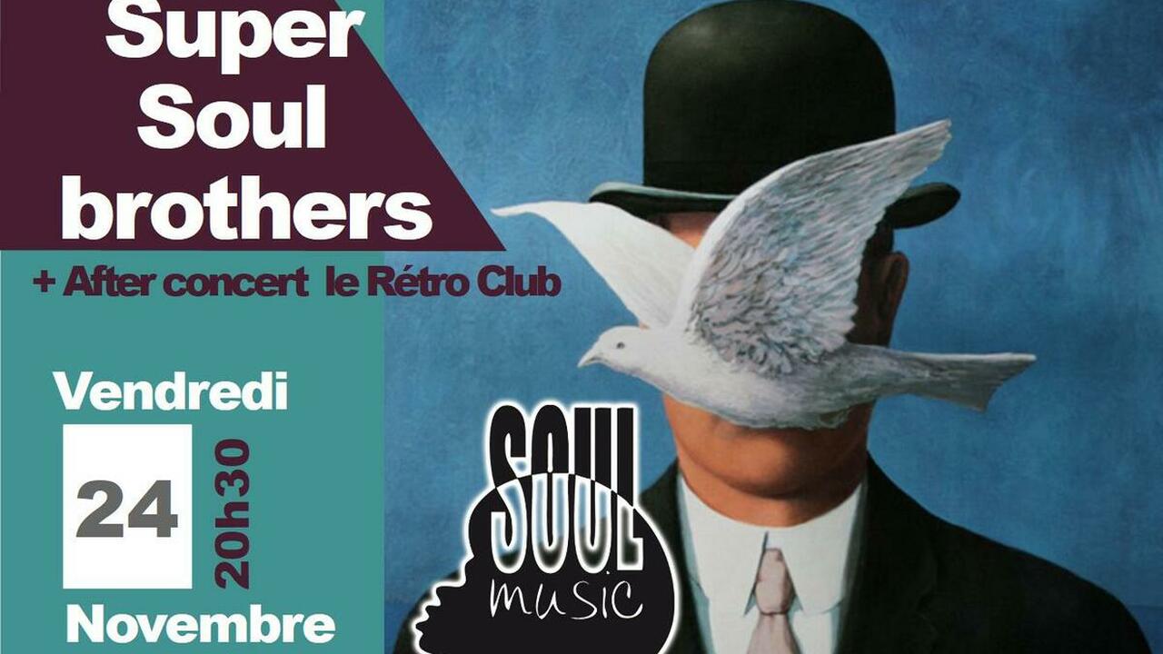 Super Soul Brothers + After Rétro Club