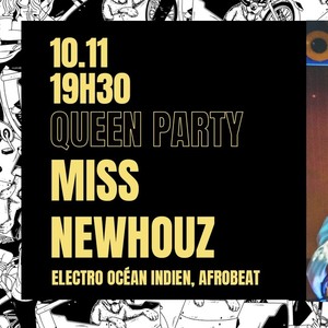 Queen Party - Miss Newhouz