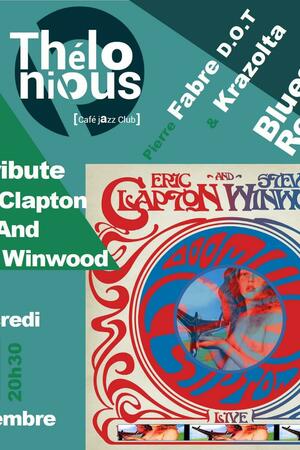 Eric Clapton And Steve Winwood tribute par DOT & Krazolta