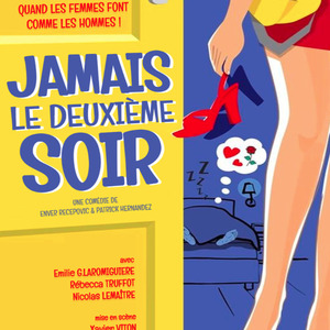 JAMAIS LE DEUXIEME SOIR