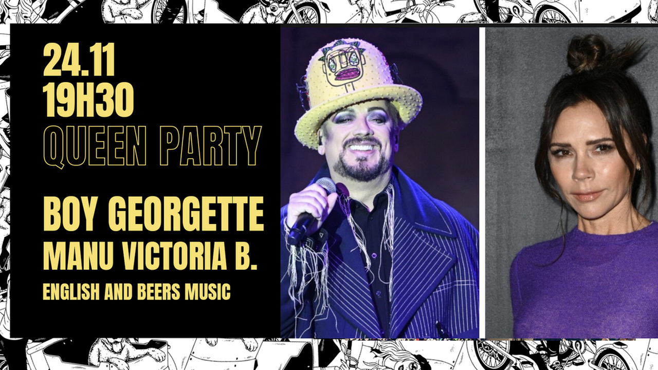 Queen Party - DJ set Boy Georgette vs Manu Victoria B.