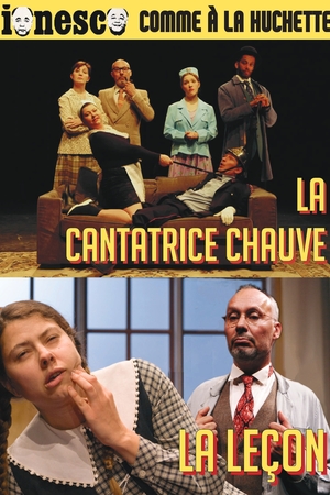 Ionesco - Comme à la Huchette - La Cantatrice Chauve & La Leçon