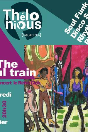 The Soul train + After Rétro Club