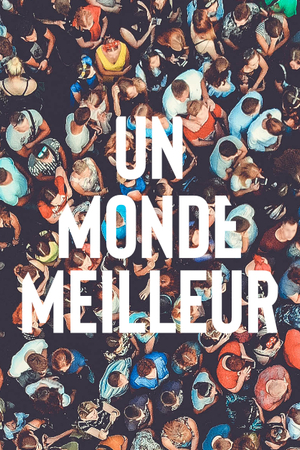 Un Monde Meilleur