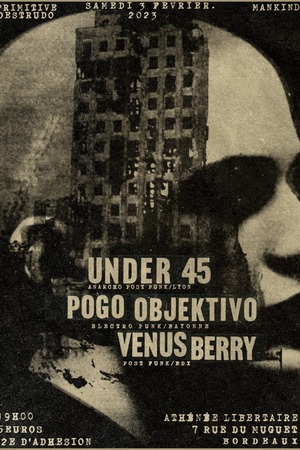 Under 45 + Pogo Objektivo + Venus berry