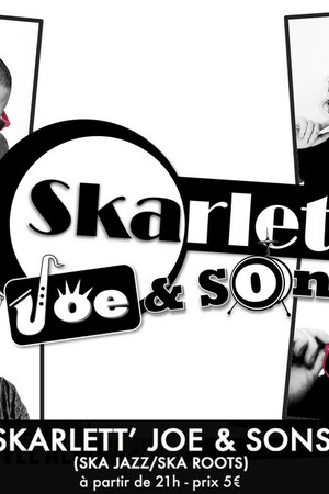 Skarlett' Joe And Sons