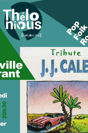 Orville Grant tribute JJ. Cale + After Rétro Club