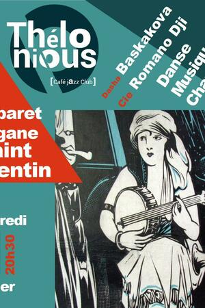 Saint Valentin avec le cabaret tzigane