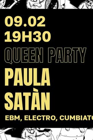 Queen Party - Paula Satàn DJ set