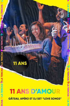11 ANS D'AMOUR : gâteau, apéro et dj set ''Love Songs'' avec Dreeg