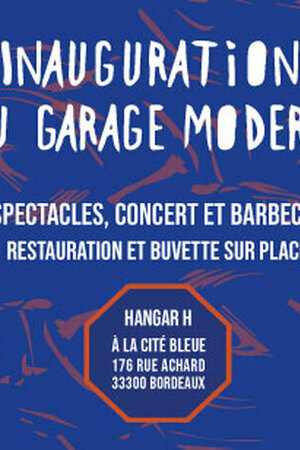 Soirée d'inauguration du Garage Moderne