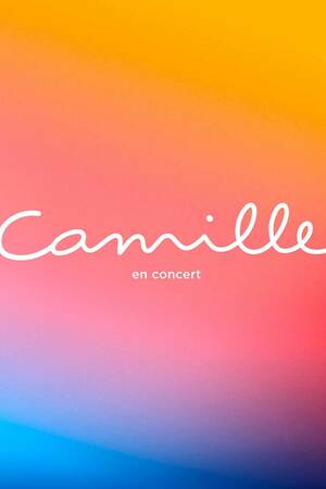 [ANNULÉ] CAMILLE