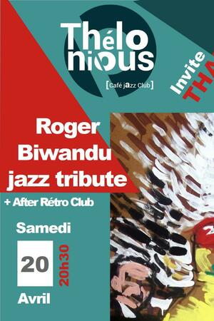 Roger Biwandu soul jazz tribute invite Thalie + After Rétro Club