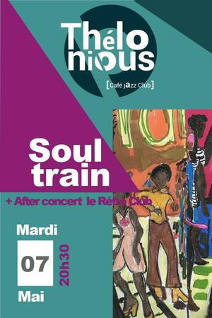 Soul train + After Rétro Club
