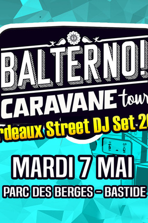 BALTERNO CARAVANE TOUR #1 : Tropical Beats - FREAKYTON + INCENDIA + FOUTRACK DELUXE