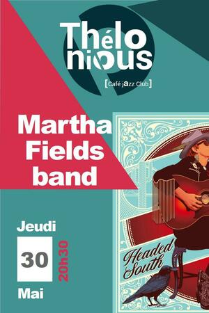 Martha Fields band + After Rétro Club