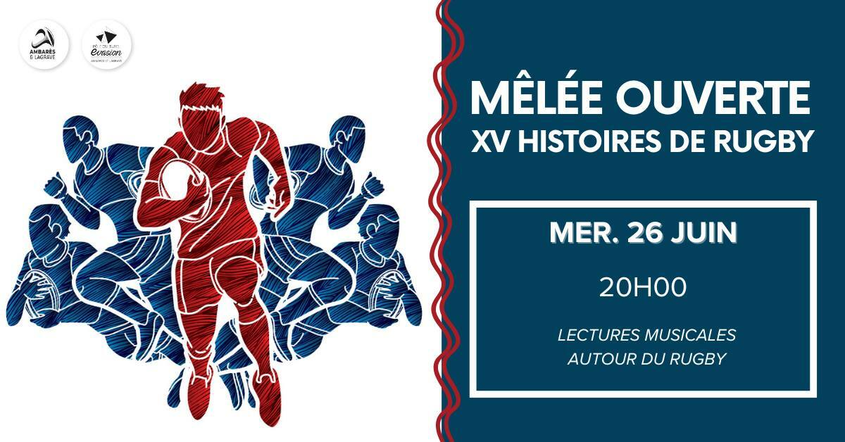 Mêlée Ouverte - Xv Histoires De Rugby (Lecture musicale)