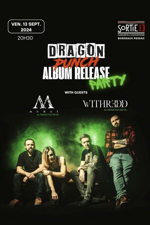 Dragon Punch : Release party album + Muraï + Withredd