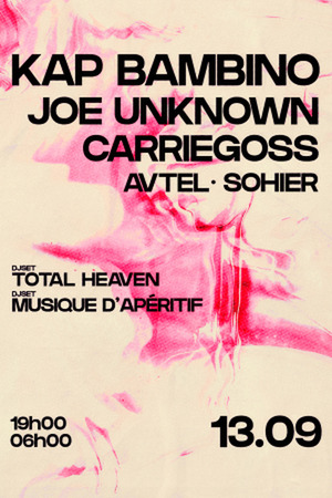 KAP BAMBINO + JOE UNKNOWN & MORE