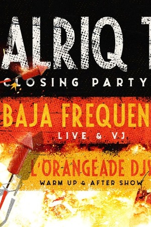 ALRIC TONIC CLOSING PARTY #2