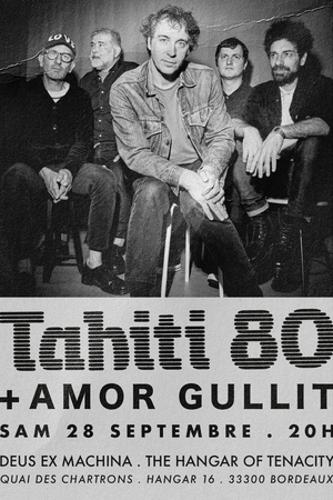 TAHITI 80 + AMOR GULLIT (DJ SET)