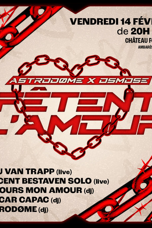 Osmose x l'Astrodome fêtent l'Amour w/ Lulu Van Trapp + V.Bestaven + Lascar Capac DJ + 45 Tours mon Amour DJ