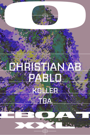 IBOAT XXL ❍ Christian AB + Pablo (Distill)