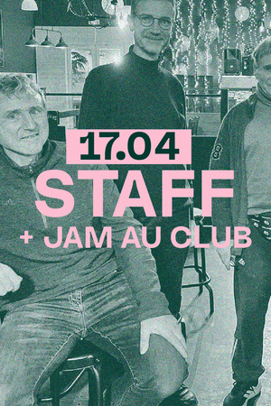 STAFF + Jam