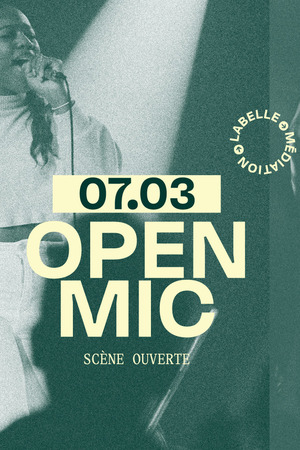 OPEN MIC / Scène ouverte de L'Inconnue 