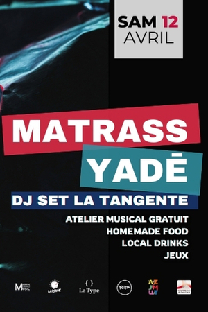 Parallel Party 3 : Matrass + Yade + DJ set