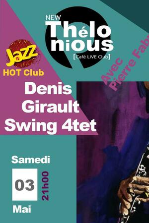 Jazz hot club / Denis Girault Swing Quartet + After Rétro Club