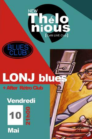 LONJ blues + After Rétro Club