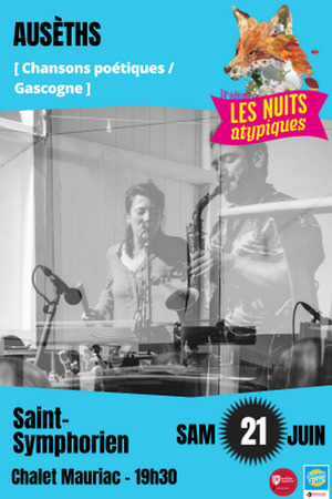 Les Nuits Atypiques : Les Nuits des forêts - Ausèths [Chansons poétiques]
