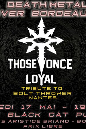 THOSE ONCE LOYAL + ROTTEN + ABHORRENT EXECRATION