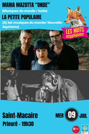 Les Nuits Atypiques : Maria Mazzotta ''Onde'' // La Petite Populaire Dj Set