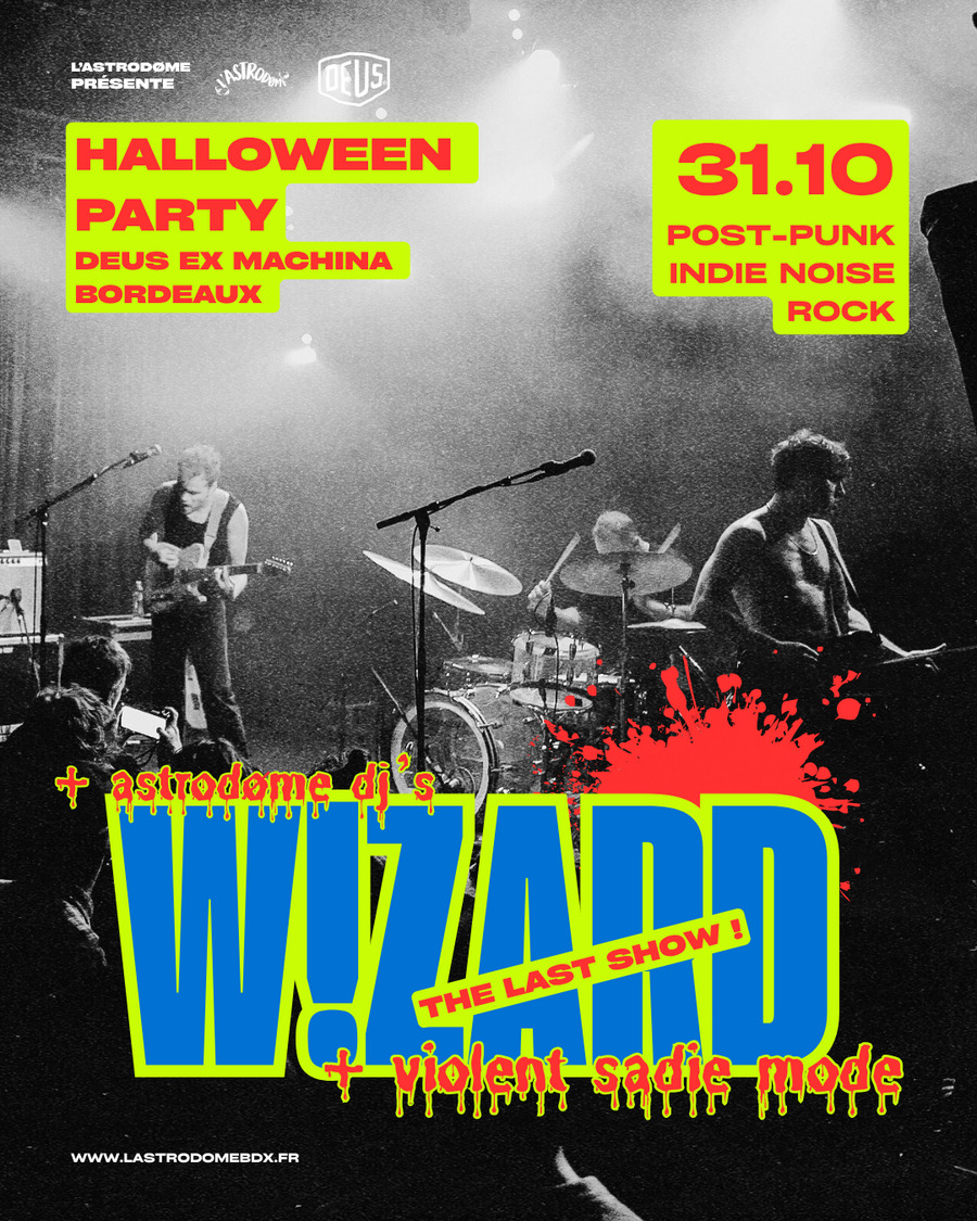 Halloween Party : W!ZARD + Violent Sadie Mode + Dj Set