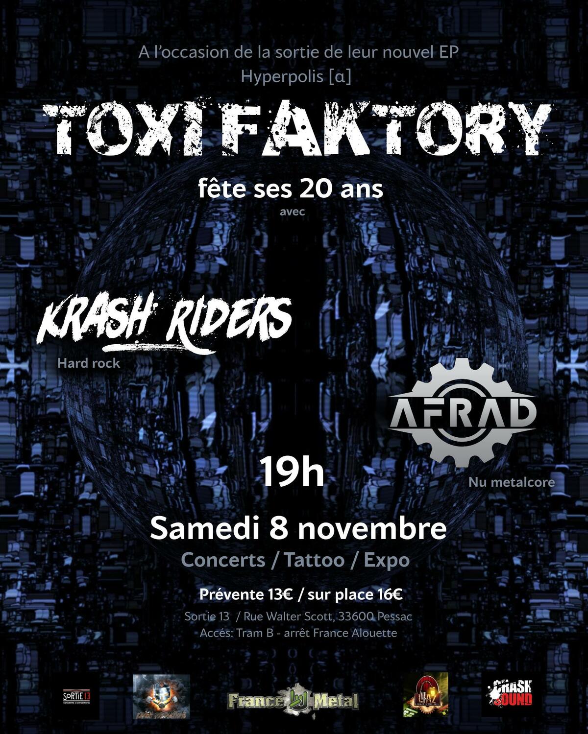 Toxi Faktory + Krash Riders + Afrad