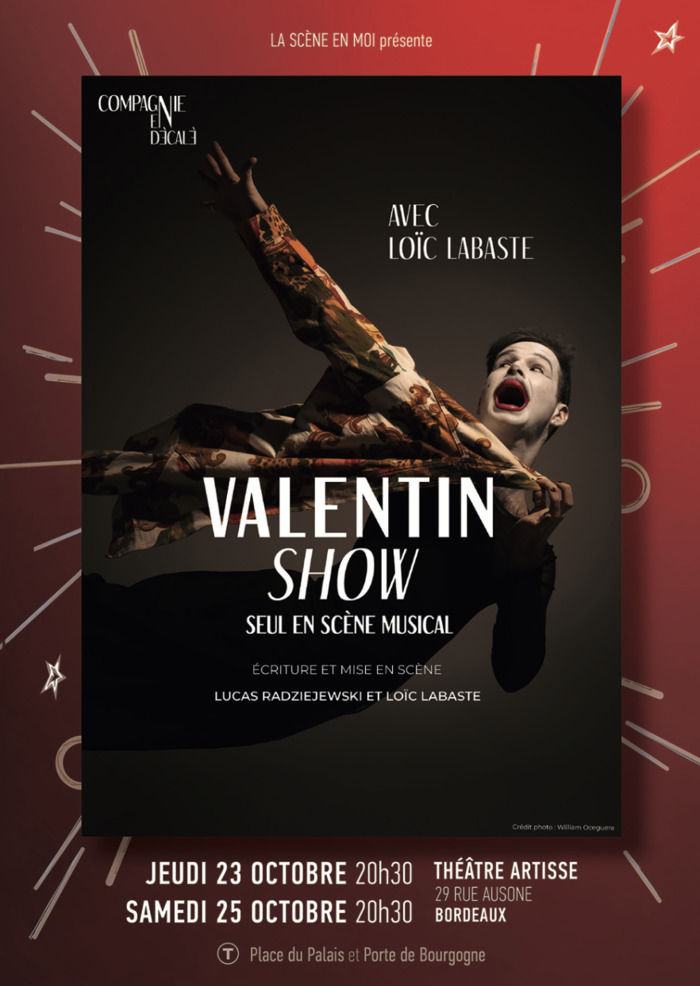 VALENTIN SHOW - Loïc Labaste