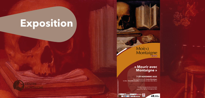 Moi(s) Montaigne - Exposition ''Pages macabres''