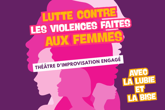 Lutte contre les violences faites aux femmes / Théâtre d'impro engagé