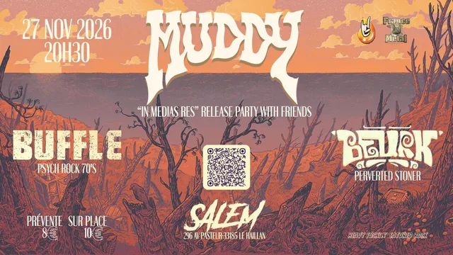 Release Party - MUDDY & friends : BUFFLE + BEURK!