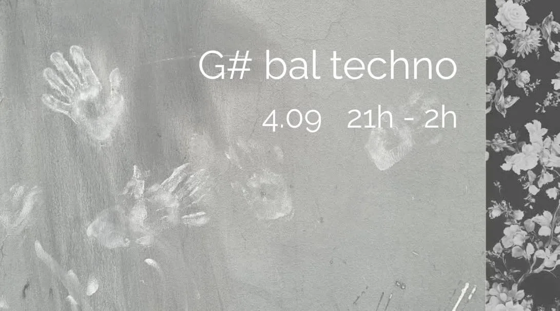 C’est la rentrée ! G# Bal Techno