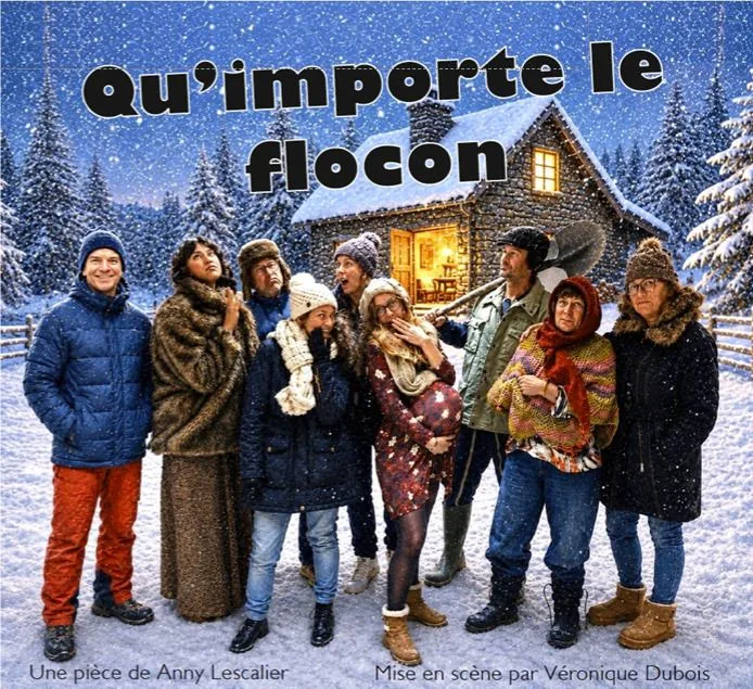 Qu'importe le flocon - AJT Théâtre
