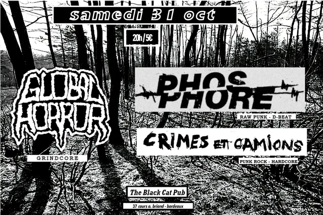 Global Horror - Phosphore - Crimes et Camions (The Black Cat Pub)